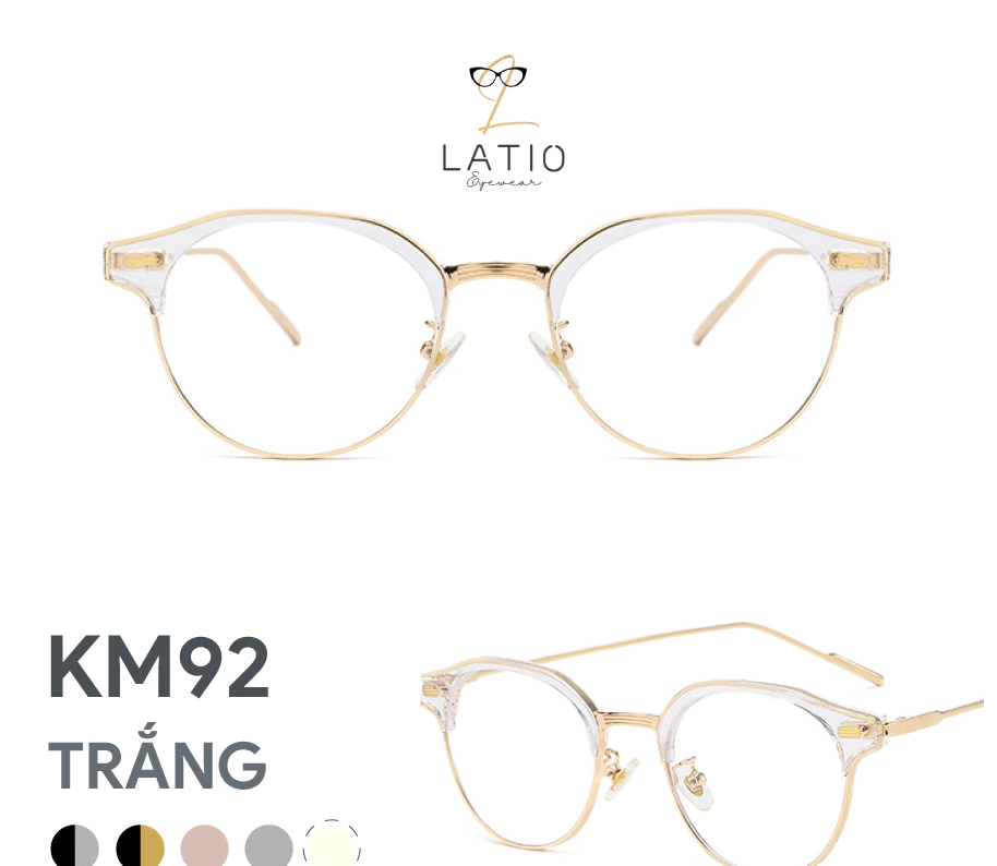 Mắt kính nữ LATIO cao cấp 2026 kính được thiết kế bọc nửa gọng tinh tế cùng với tone màu đẹp thời trang - KM92
